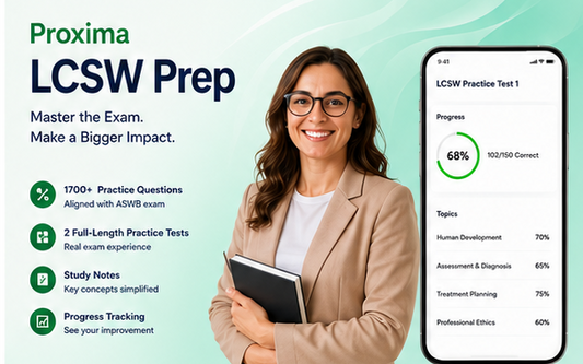 Proxima LCSW Prep | Clinical Social Work Exam Qbank, Practice Tests & Study Cards